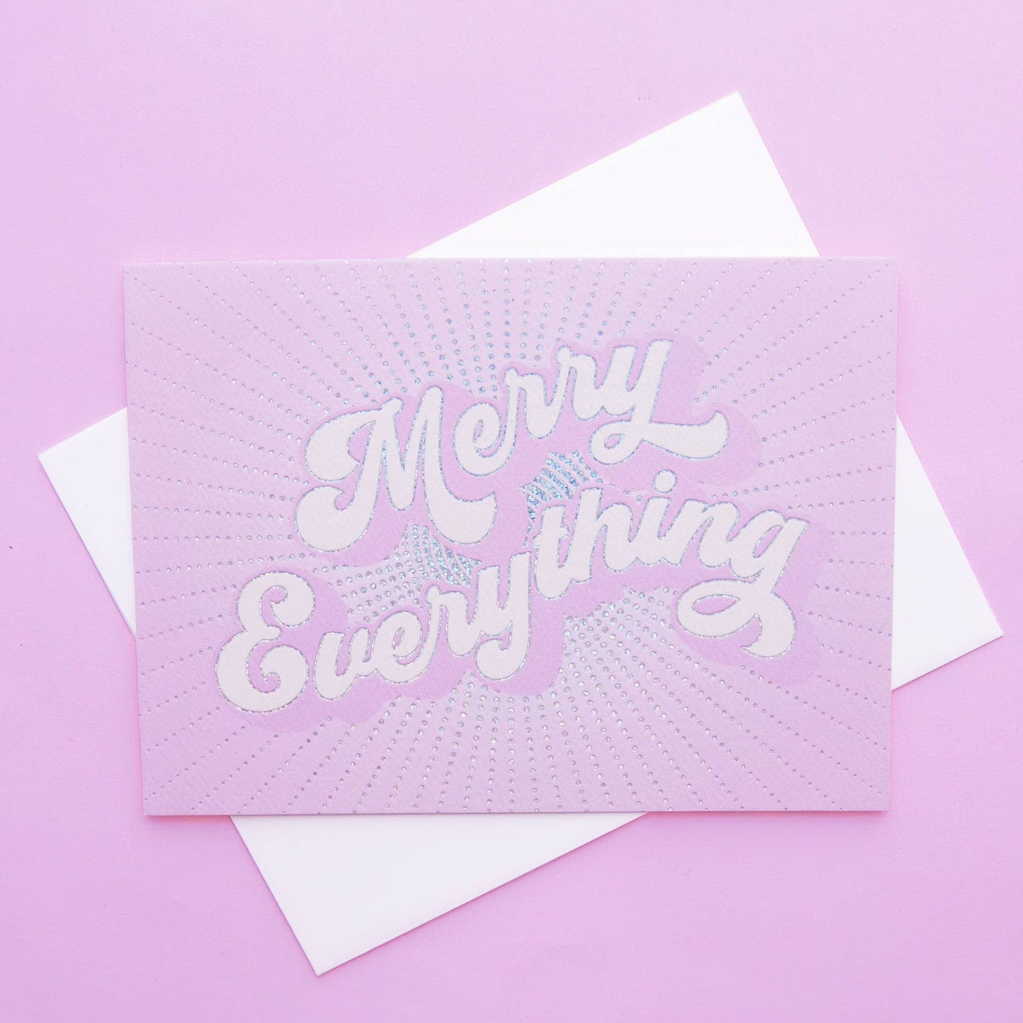 Merry Everything Card | Holographic Foil