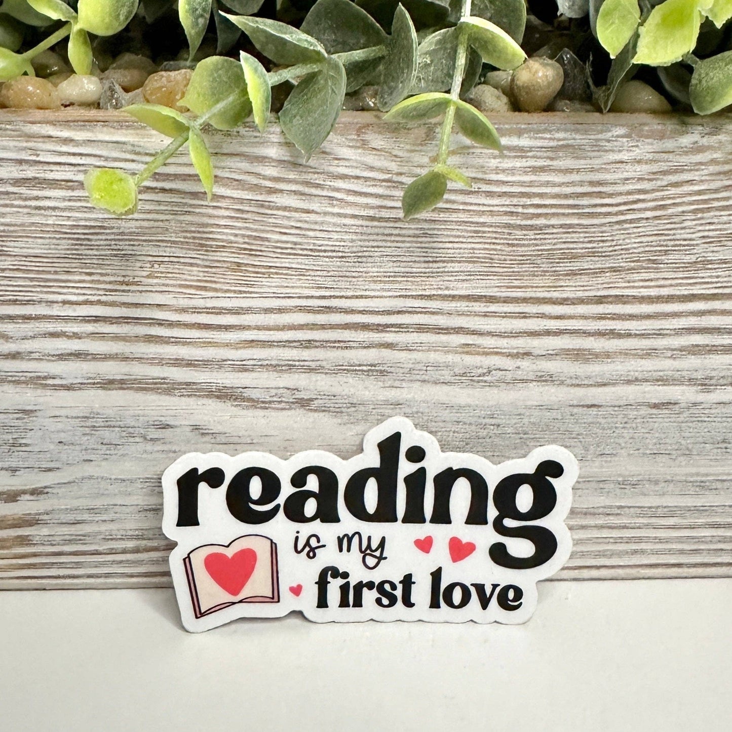 Reading Is My First Love Sticker