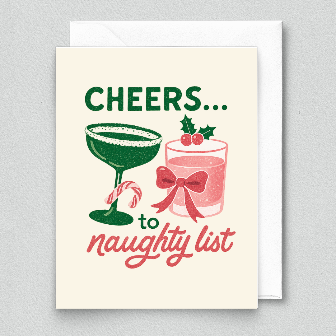 Cheers to Naughty List Greeting Card – Holiday Cocktail Card