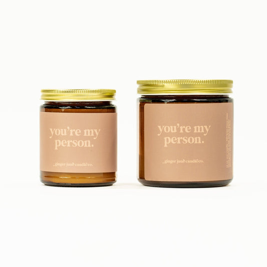 you're my person • soy candle • 2 sizes, 2 colors: 8 oz / amber brown / Daydream (100% essential oil)