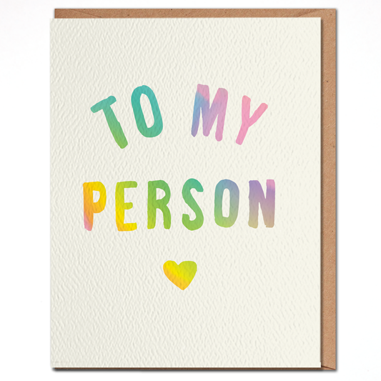 To my person - Rainbow love card