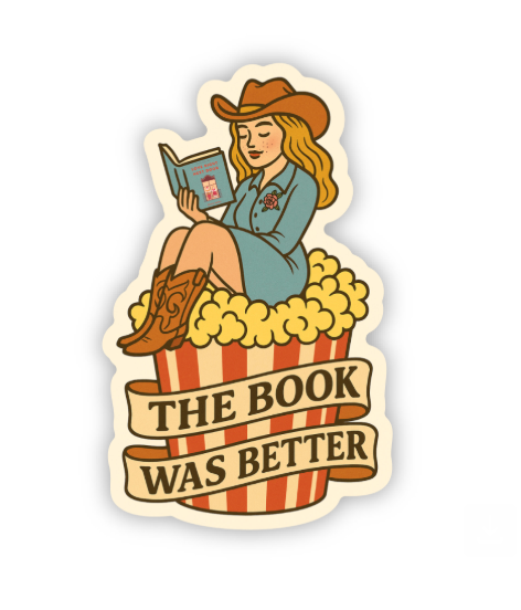 Cowgirl Book Club Sticker – "The Book Was Better"