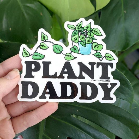 Plant Daddy - Die Cut Stickers