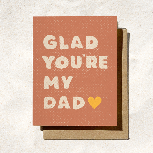 Father’s Day Card | Retro Minimal Card | Glad You’re My Dad