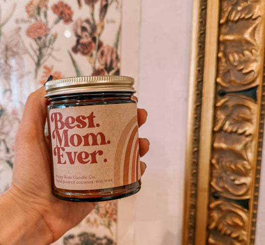 Best Mom Ever Mother’s Day candle - amber jar coconut wax