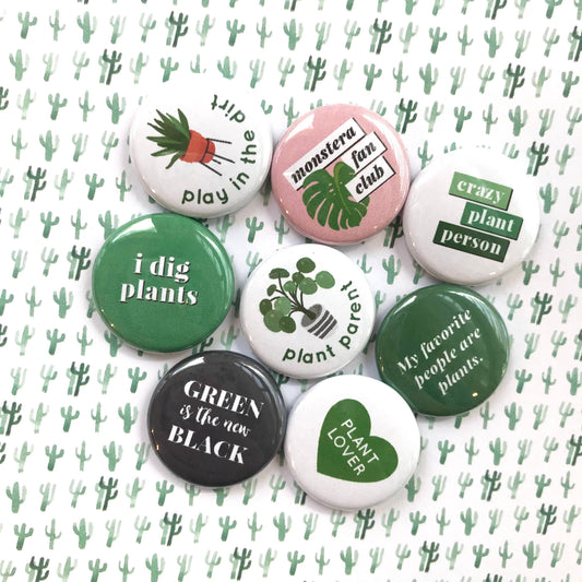 Plant lover (set 1) 1-inch PINS OR MAGNETS, set of 8