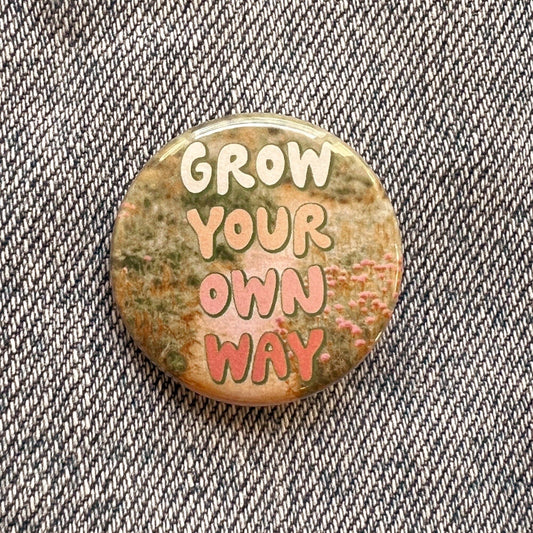Positivity Button Pins: Grow Your Own Way
